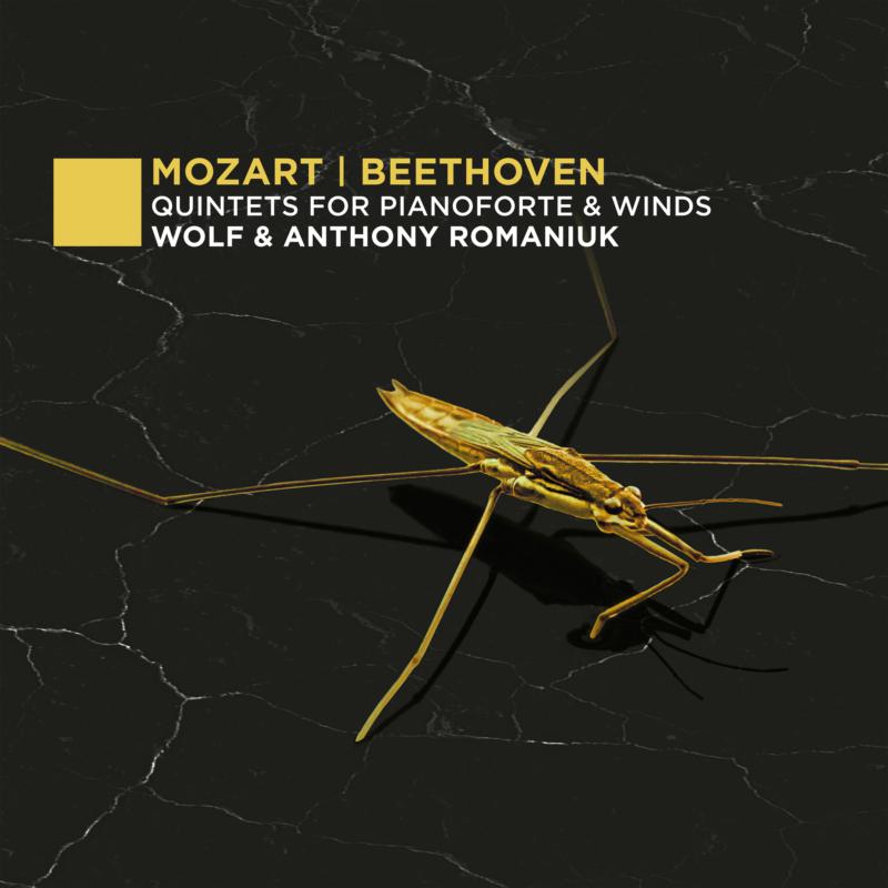 Picture of WOLF & Anthony Romaniuk - Quintets For Pianoforte & Winds