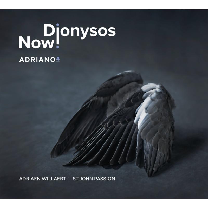 Picture of Dionysos Now! - Adriano 4 - Adriaen Willaert: St John Passion