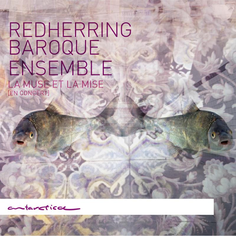 Picture of RedHerring Baroque Ensemble - Couperin: La Muse et La Mise (en concert)