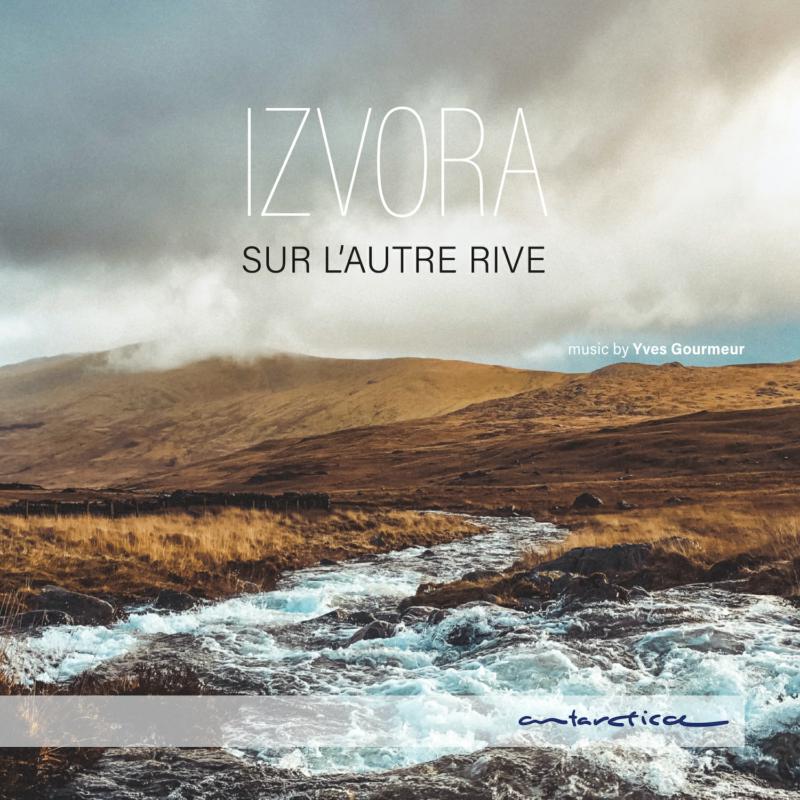 Picture of Izvora - Sur L'autre Rive