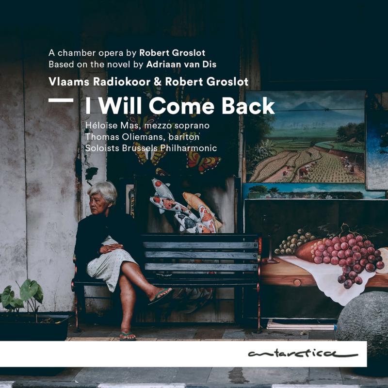 Picture of Vlaams Radiokoor & Robert Groslot - I Will Come Back
