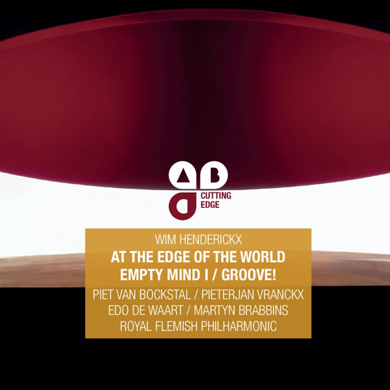 Picture of Royal Flemish Philharmonic - Henderickx: At The Edge Of The World / Empty Mind I / Groove