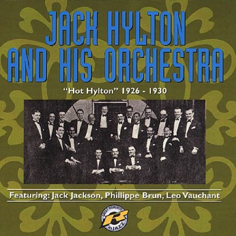 Picture of Jack Hylton - Hot Hylton 1926-1930