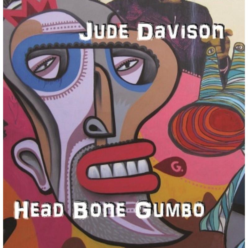 Picture of Jude Davison - Head Bone Gumbo