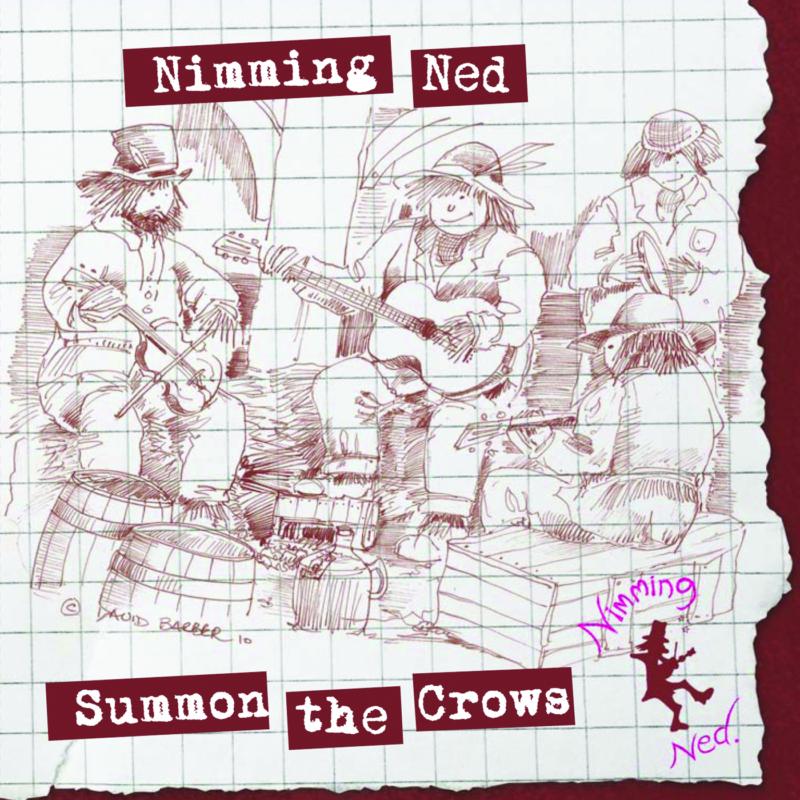 Picture of Nimming Ned - Summon The Crows