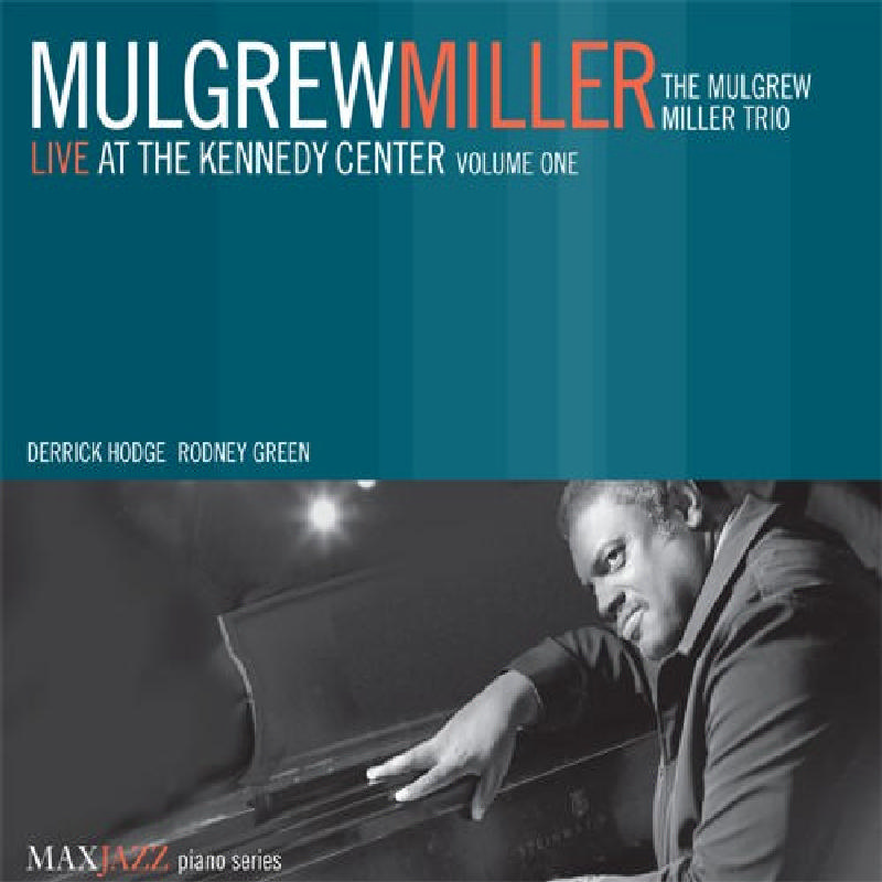 Picture of Mulgrew Miller - Live At The Kennedy Center Volume 1