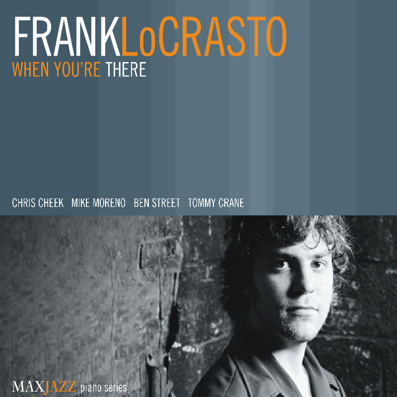 Picture of Frank LoCrasto - When You're There