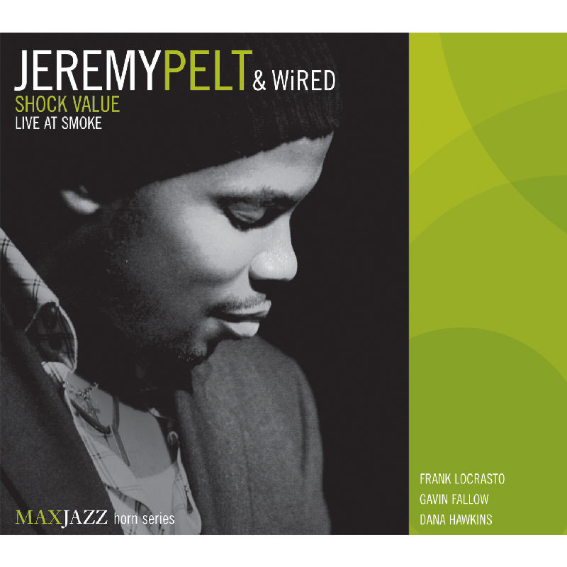 Picture of Jeremy Pelt & Wired - Shock Value: Live At Smoke