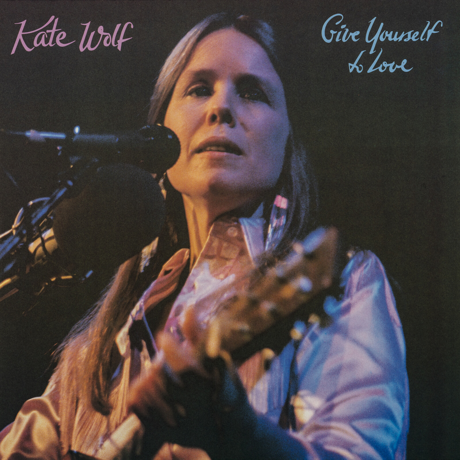 Picture of Kate Wolf - Give Yourself To Love