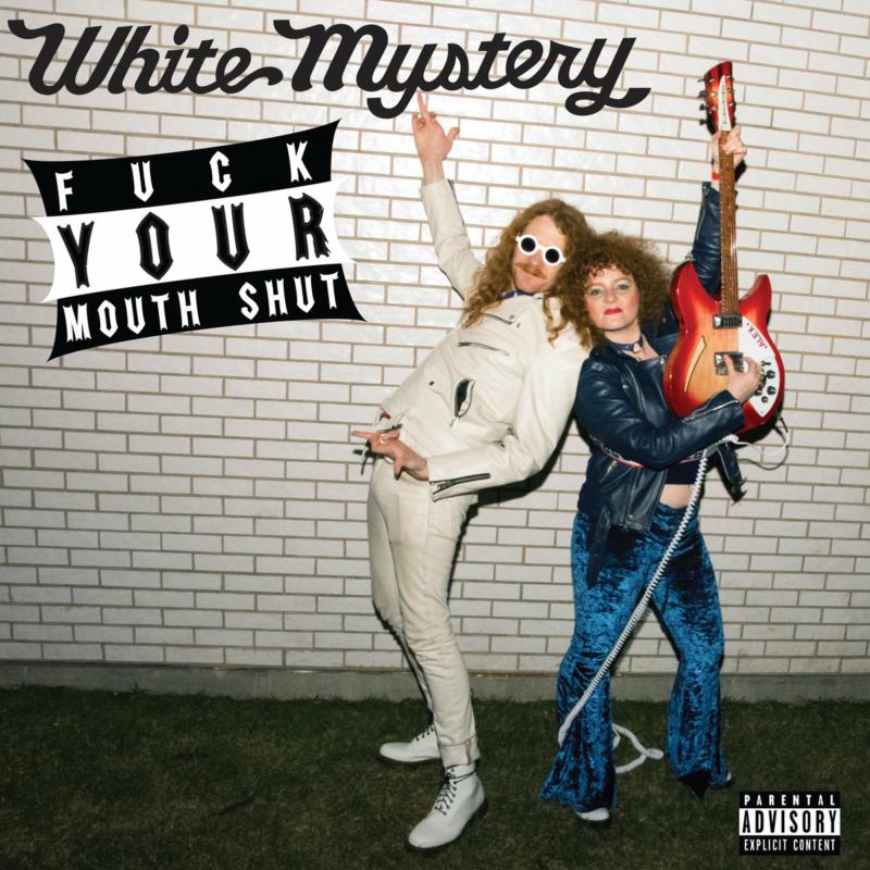 Picture of White Mystery - Fuck Your Mouth Shut