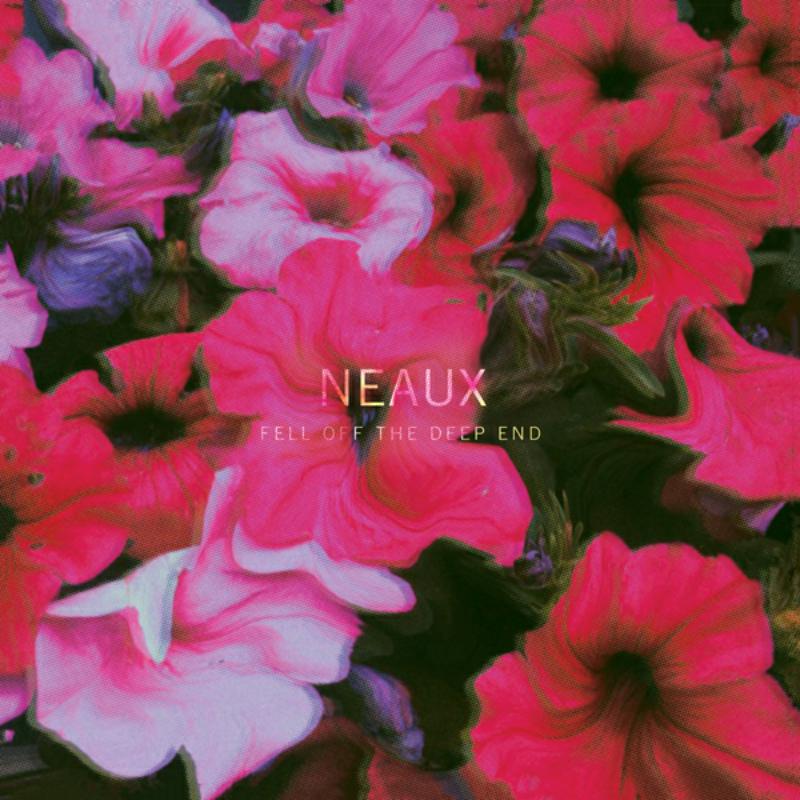 Picture of Neaux - Fell Off The Deep End