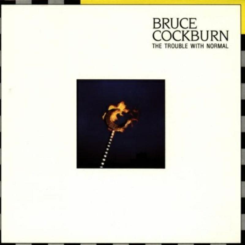 Picture of Bruce Cockburn - The Trouble With Normal