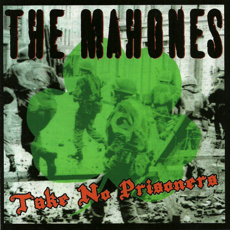 Picture of The Mahones - Take No Prisoners