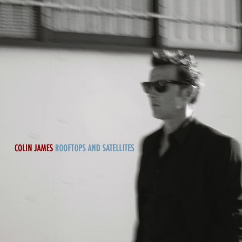 Picture of Colin James - Rooftops And Satellites