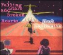 Picture of Fred Eaglesmith - Falling Stars & Broken Hearts