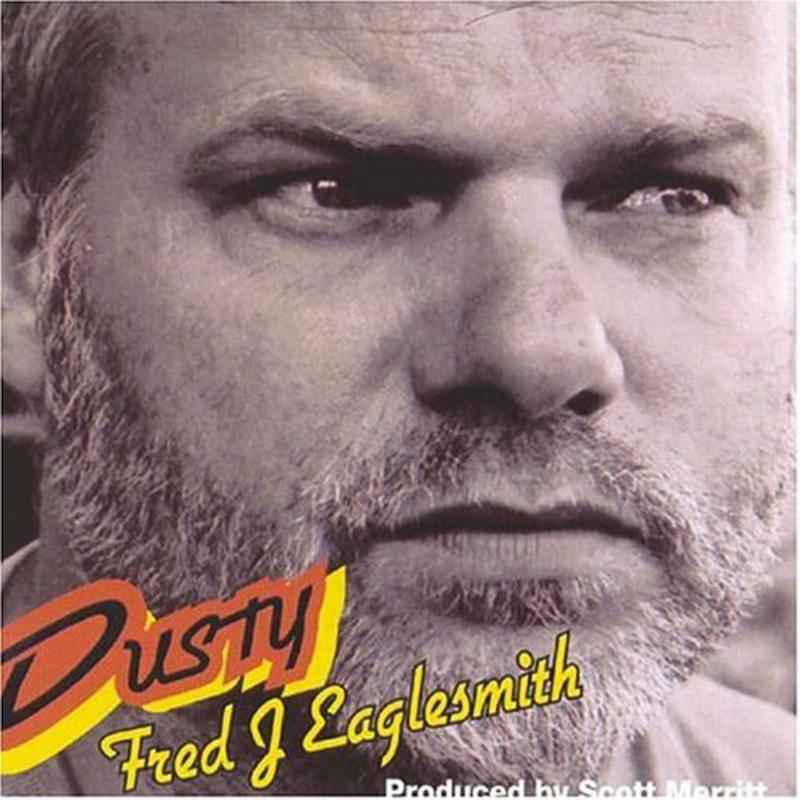 Picture of Fred Eaglesmith - Dusty