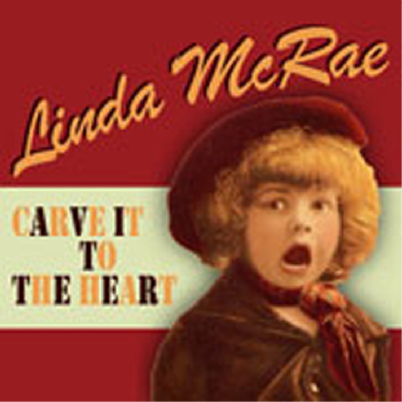 Picture of Linda McRae - Carve It To The Heart