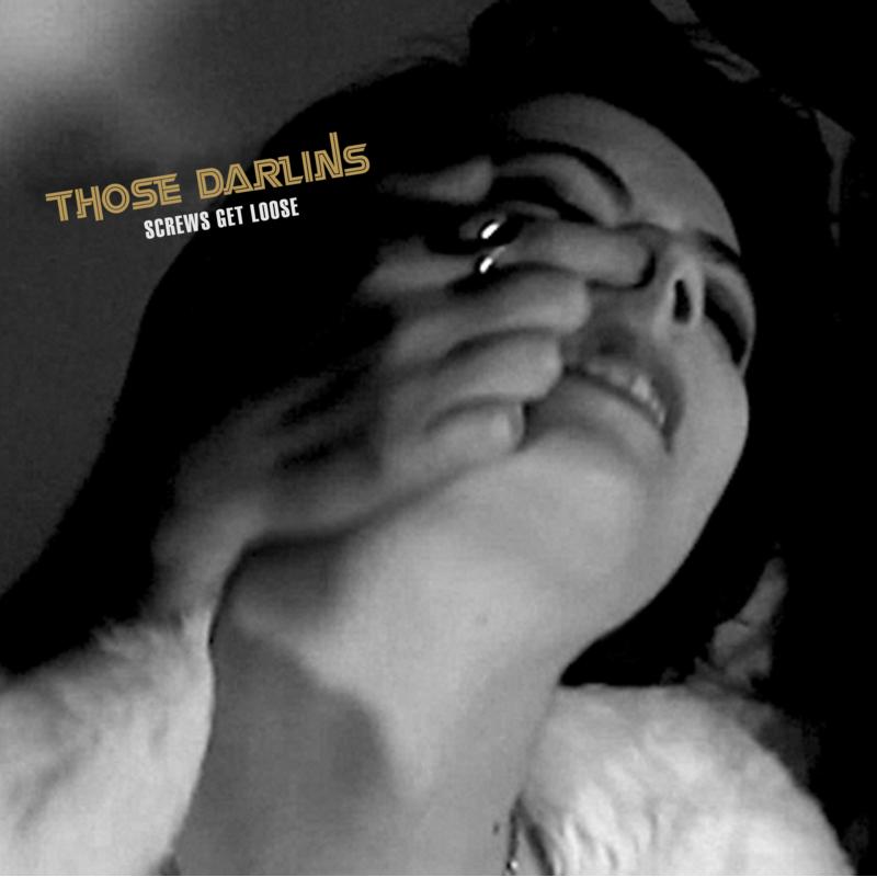 Picture of Those Darlins - Screws Get Loose