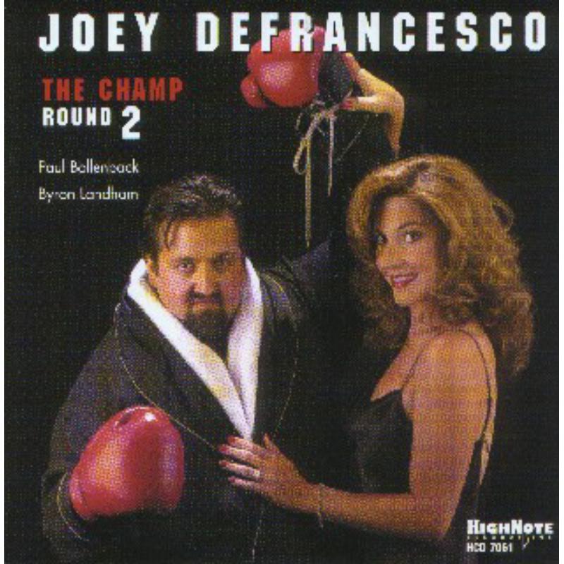 Picture of Joey Defrancesco - Champ Round 2
