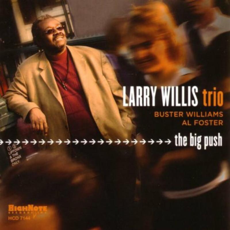 Picture of Larry Willis - The Big Push