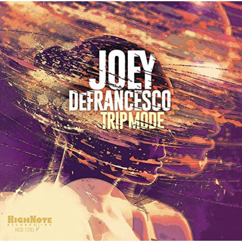 Picture of Joey Defrancesco - Trip Mode