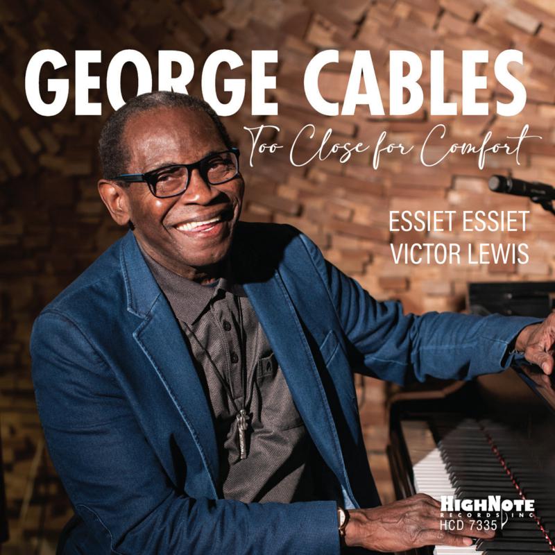 Picture of George Cables - Too Close for Comfort