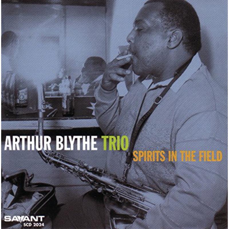 Picture of Arthur Blythe - Spirits In The Field