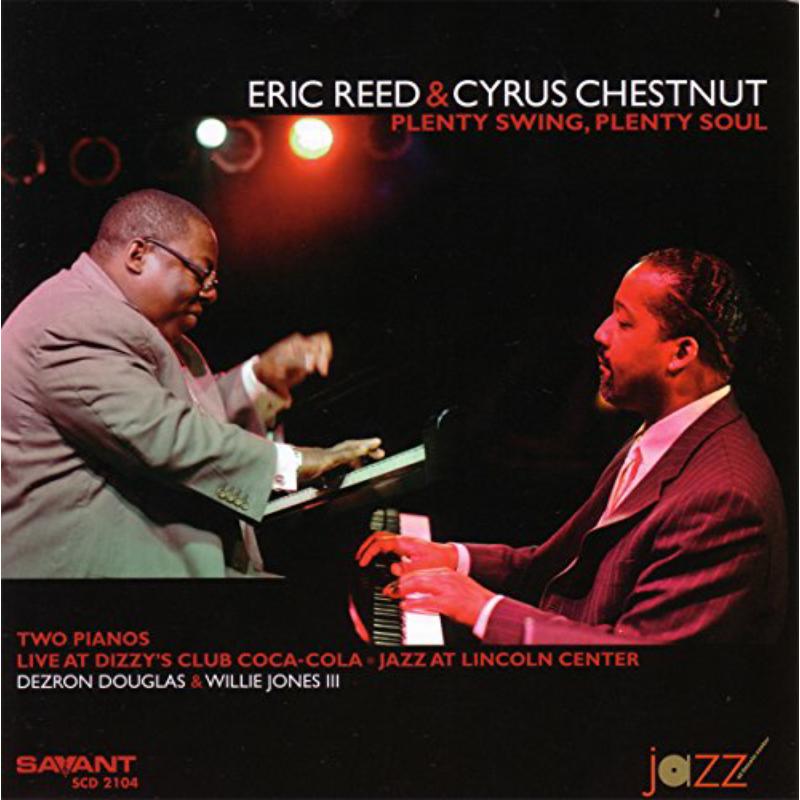 Picture of Eric Reed & Cyrus Chestnut - Plenty Swing, Plenty Soul