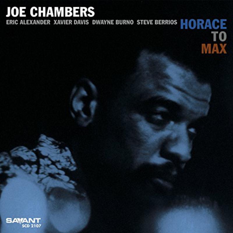 Picture of Joe Chambers - Horace to Max