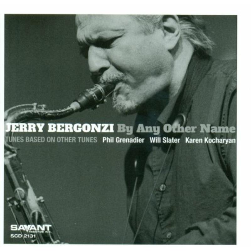 Picture of Jerry Bergonzi - By Any Other Name
