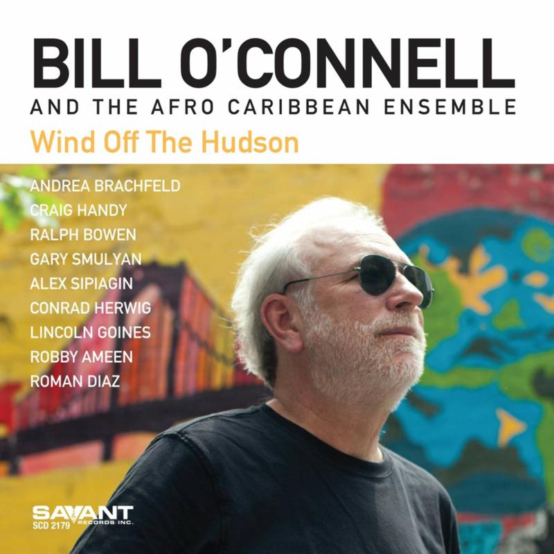 Picture of Bill O'Connell & The Afro Caribbean Ensemble - Wind Off the Hudson