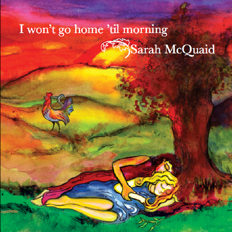 Picture of Sarah McQuaid - I Won't Go Home Til Morning