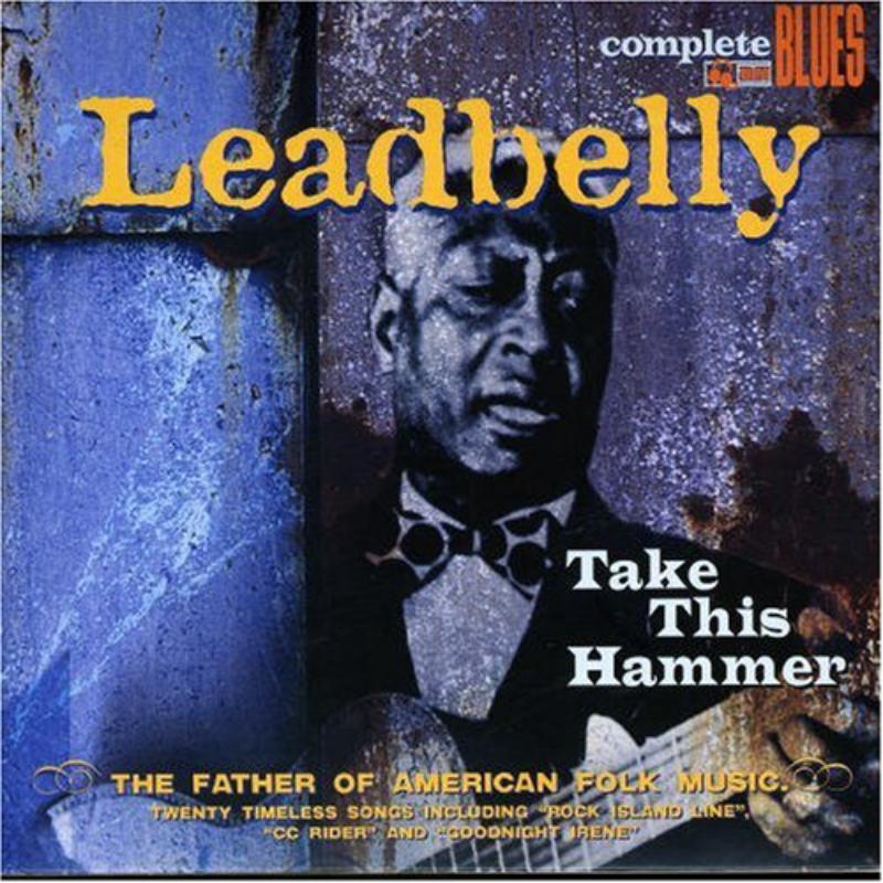 Picture of Leadbelly - Take This Hammer