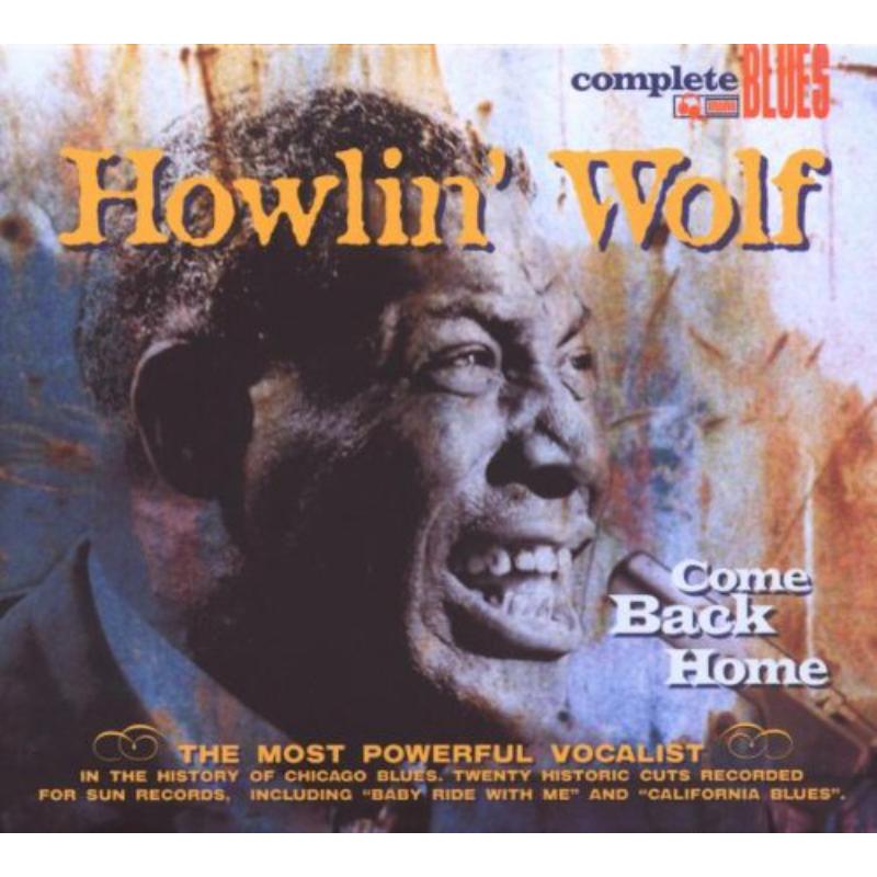 Picture of Howlin' Wolf - Come Back Home (The Most Power