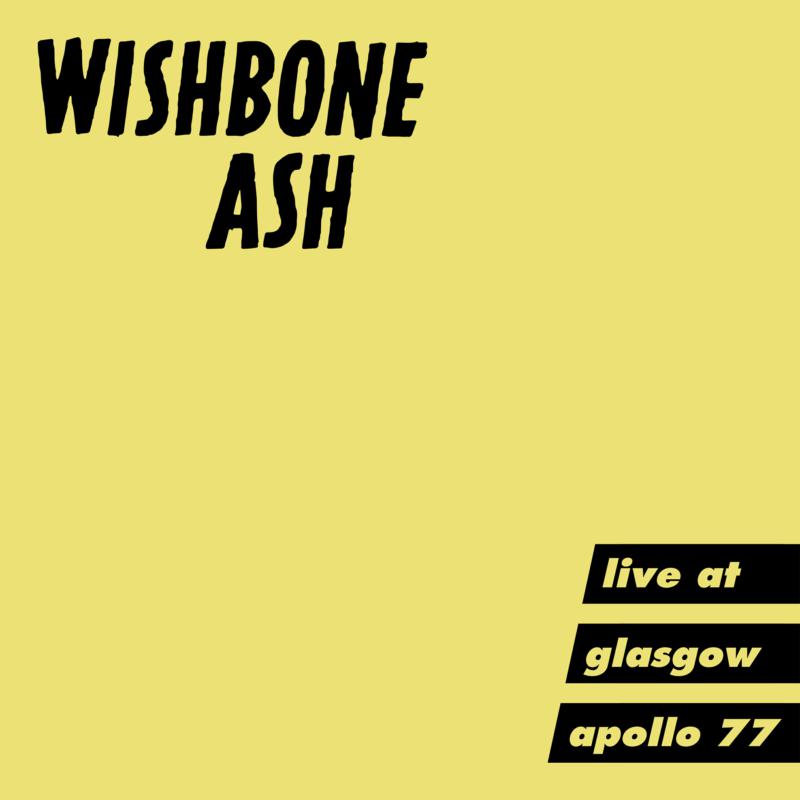 Picture of Wishbone Ash - Live At Glasgow Apollo '77