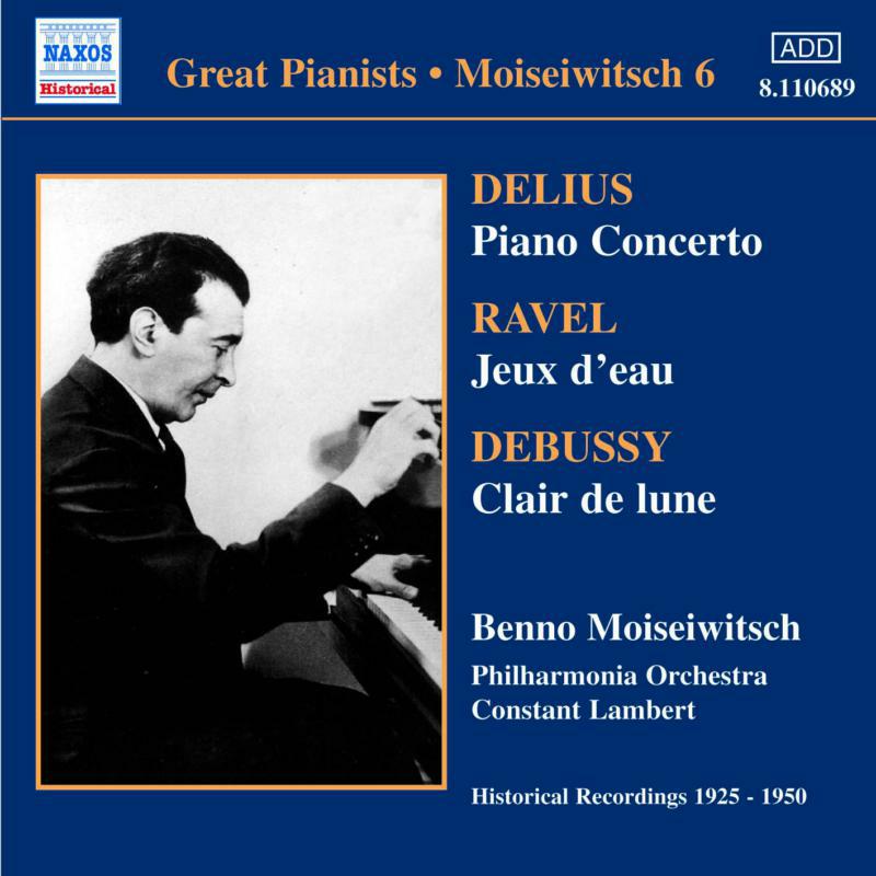 Picture of Moiseiwitsch - DELIUS: Piano Concerto / RAVEL: Jeux d'eau