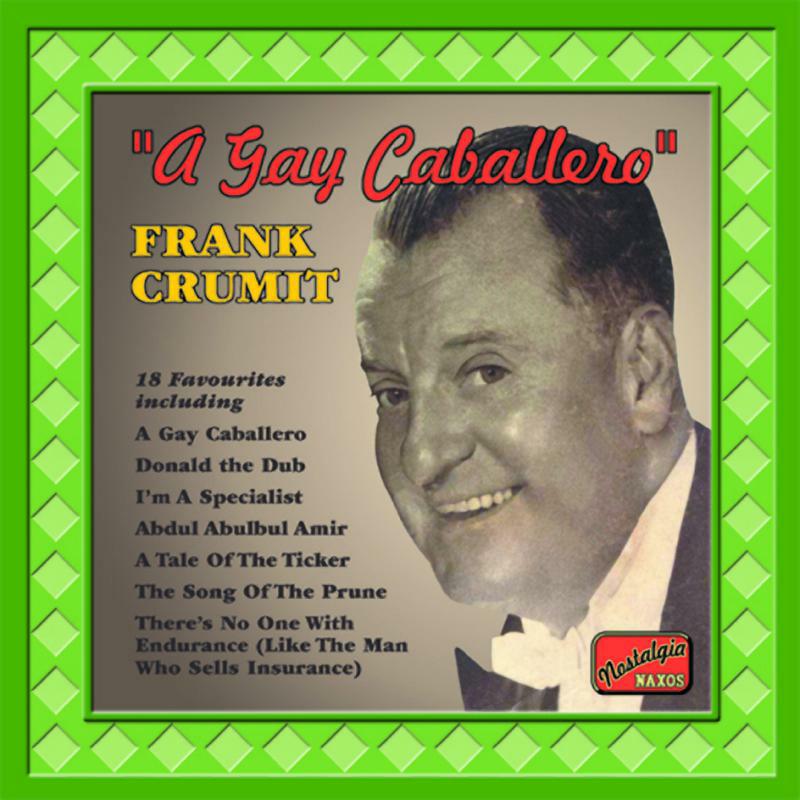 Picture of Frank Crumit - CRUMIT, Frank: A Gay Caballero