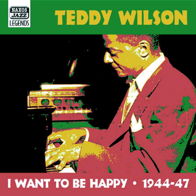Picture of Teddy Wilson - WILSON, Teddy: I Want to Be Happy