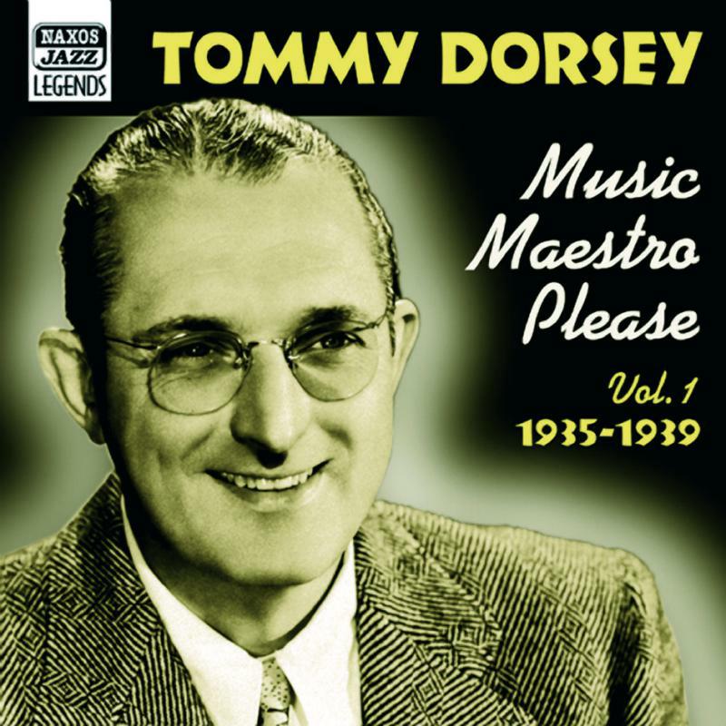 Picture of Dorsey - DORSEY, Tommy: Music Maestro, Please