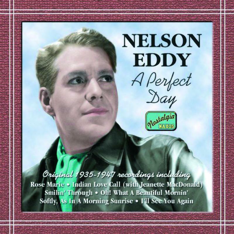 Picture of Nelson Eddy - EDDY, Nelson: A Perfect Day