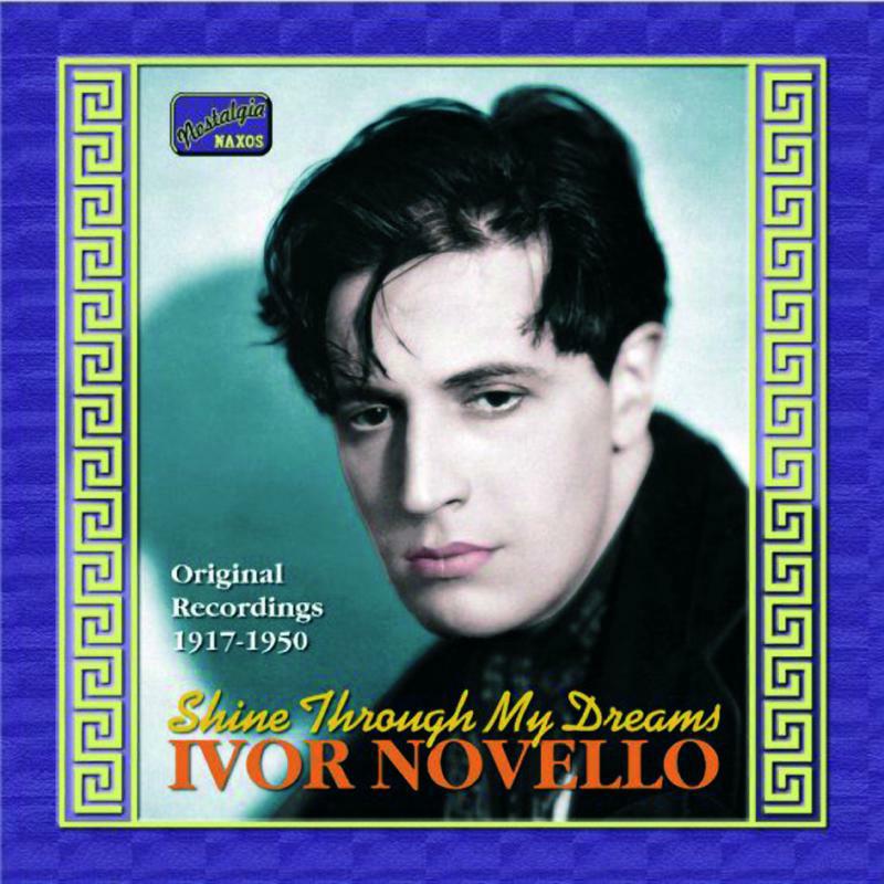 Picture of Ivor Novello - NOVELLO, Ivor: Shine Through My Dreams