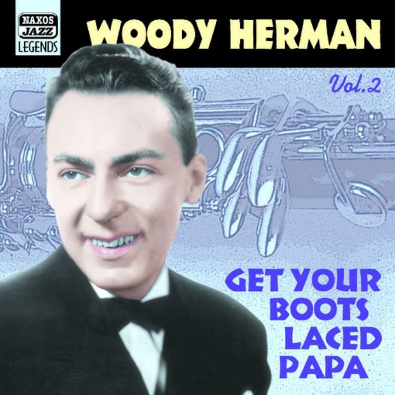 Picture of Herman, Woody - HERMAN, Woody: Get Your Boots Laced Papa!