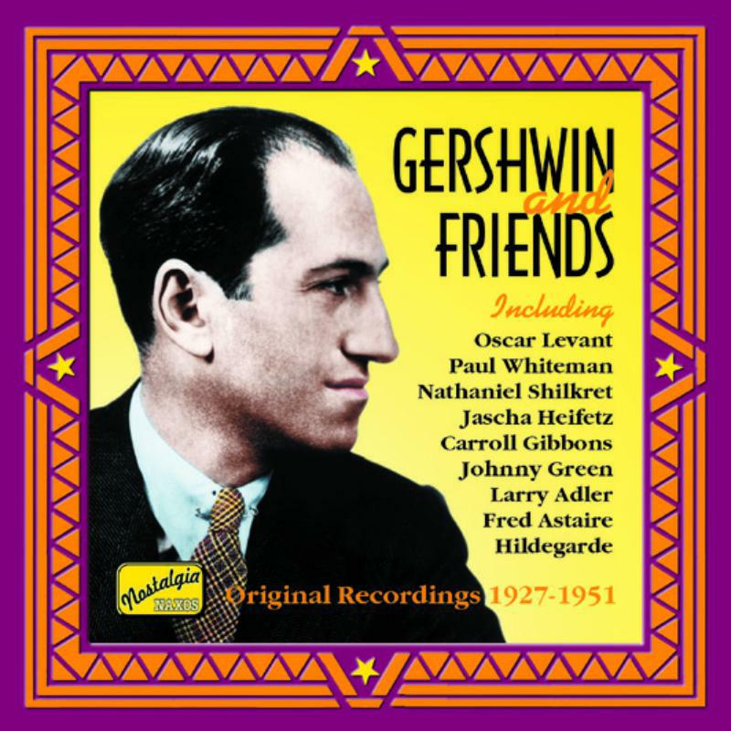 Picture of George Gershwin - GERSHWIN, George: Gershwin and Friends