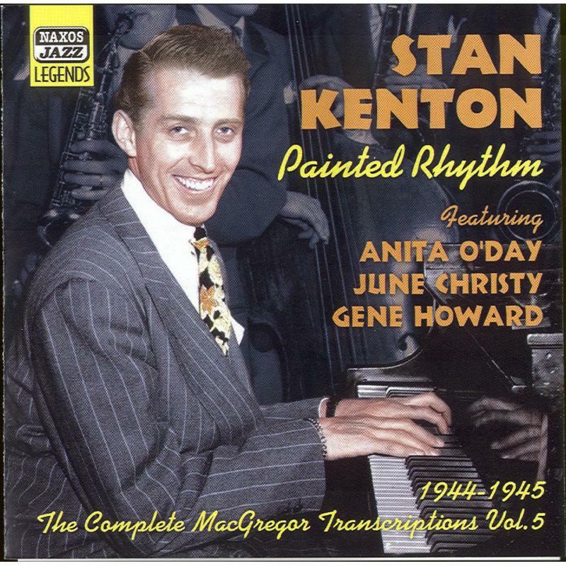 Picture of Stan Kenton - Painted Rhythm: the Complete Macgregor Transcriptions Vol. 5