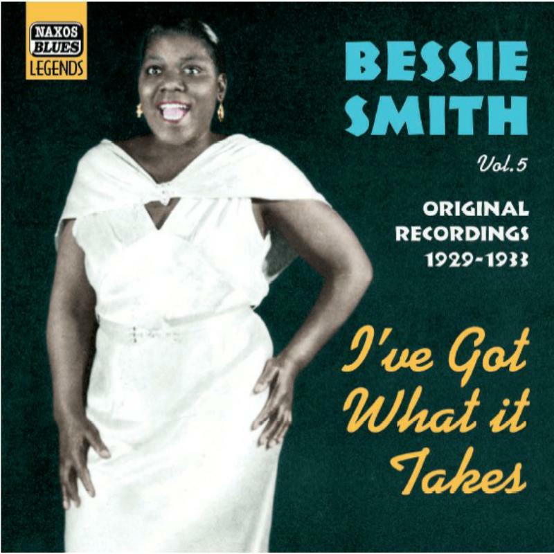 Picture of Bessie Smith - SMITH, Bessie: I've Got What It Takes