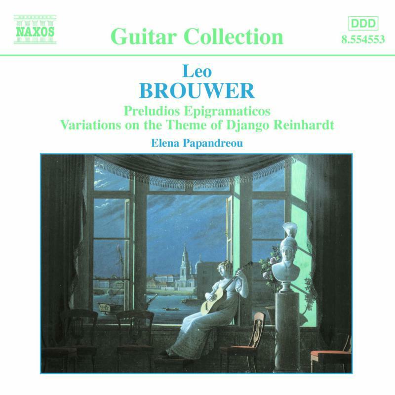 Picture of Elena Papandreou - BROUWER: El Decameron Negro / Preludios Epigramaticos / Variations on a Theme of Django Reinhardt
