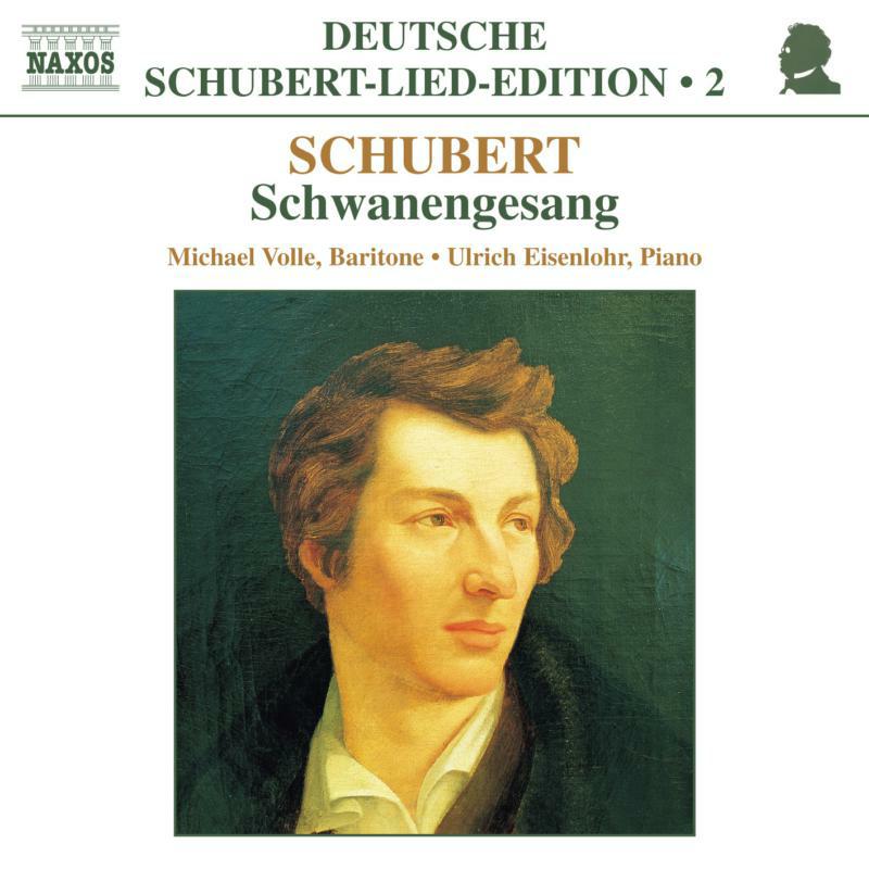 Picture of Volle:Eisenlohr:Scott - SCHUBERT: Lied Edition 2 - Schwanengesang