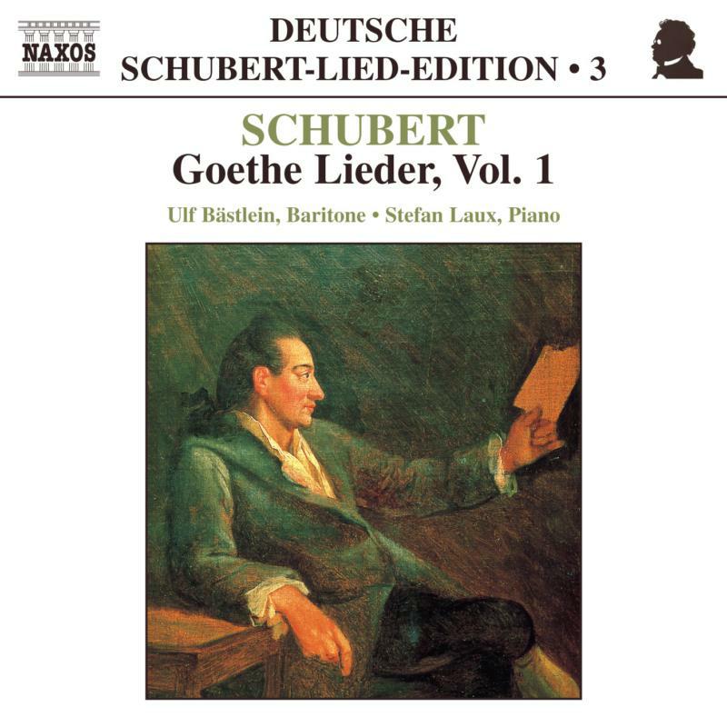 Picture of Bastlein:Laux - SCHUBERT: Lied Edition 3 - Goethe, Vol. 1