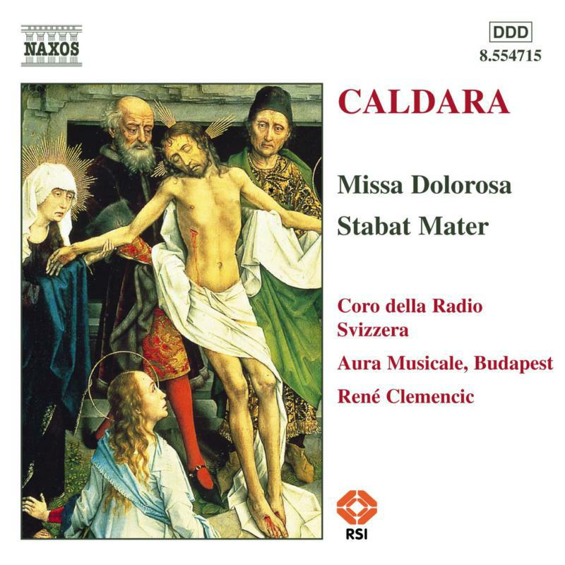 Picture of Aura Mus Ens:S-I Rc - CALDARA: Missa Dolorosa / Stabat Mater / Sinfonias in G and E minor