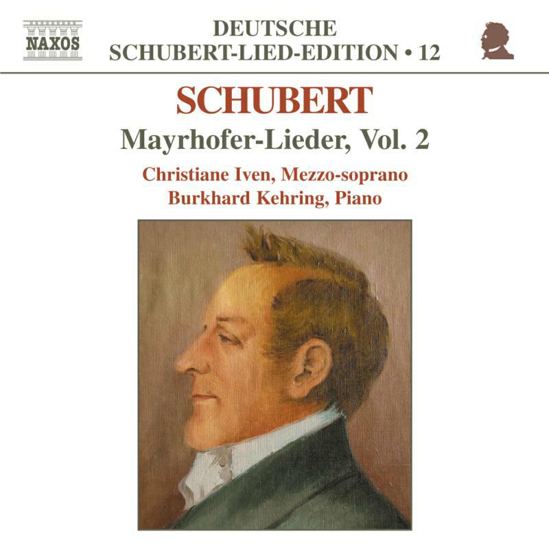 Picture of Iven:Kehring - SCHUBERT: Lied Edition 12 - Mayrhofer, Vol. 2